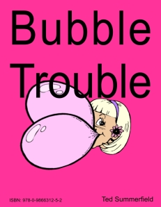 Bubble Trouble ebook by Ted Summerfield