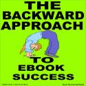 The Backward Approach to Ebook Success